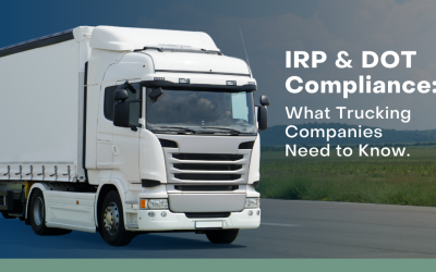 IRP & DOT Compliance: What Trucking Companies Need to Know