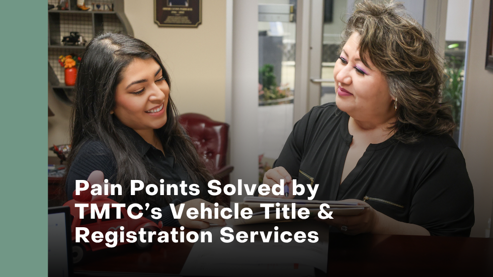TMTC solving common vehicle registration problems, title errors, expired tags, and DMV delays.